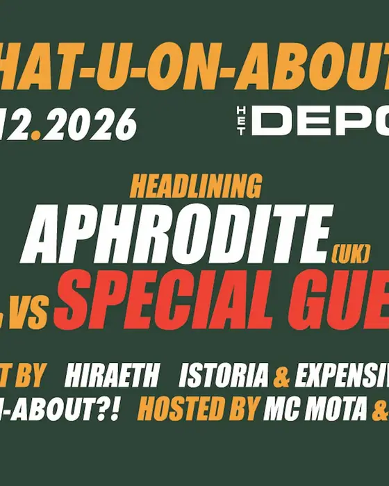 Affiche officielle de What-U-On-About?! w/ Aphrodite & TC (Het Depot, Leuven, Belgique, 11 décembre 2026)