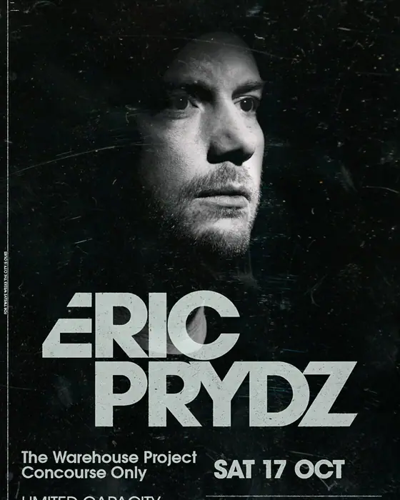Affiche officielle de WHP presents: Eric Prydz [Concourse Only] (Concourse Depot Mayfield, Manchester, Royaume-Uni, 17 octobre 2026)