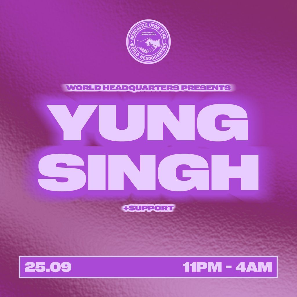 Photo de World HQ presents Yung Singh (World Headquarters, Newcastle, Royaume-Uni, 25 septembre 2026)
