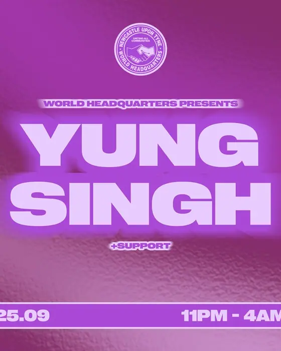 Photo de World HQ presents Yung Singh (World Headquarters, Newcastle, Royaume-Uni, 25 septembre 2026)