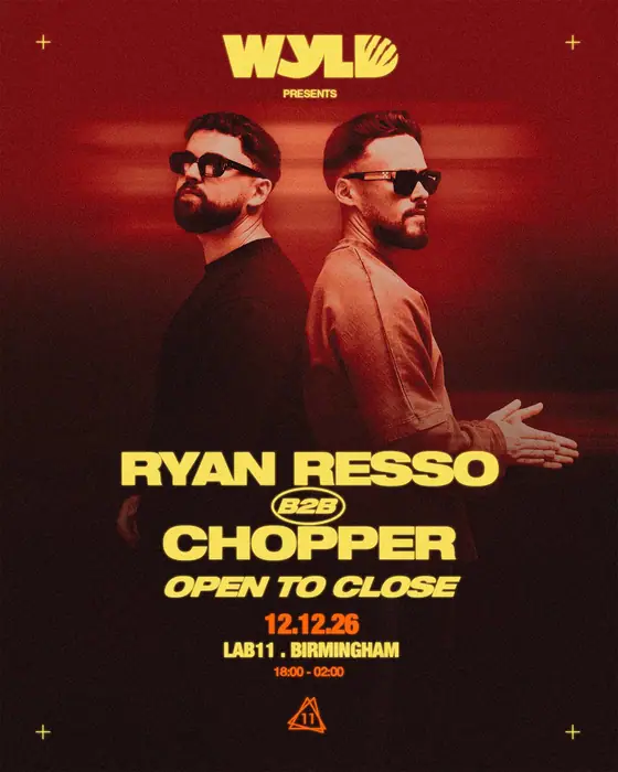 Photo de WYLD: Ryan Resso B2B Chopper (LAB11, Birmingham, Royaume-Uni, 12 décembre 2026)