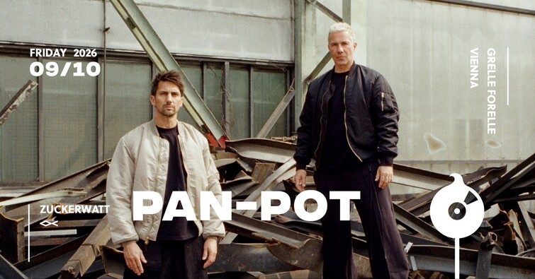 Official poster for Zuckerwatt w/ Pan-Pot (Grelle Forelle, Vienna, Austria, 9 October 2026)